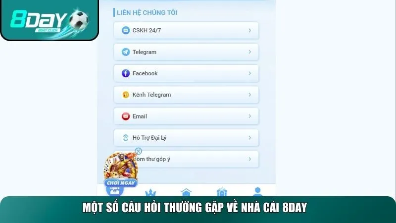Một số câu hỏi thường gặp về nhà cái 8DAY