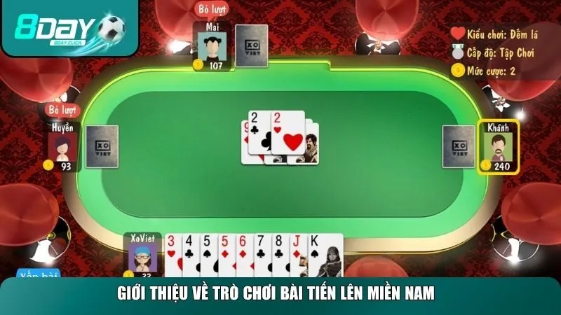 Giới thiệu về trò chơi bài Tiến Lên Miền Nam
