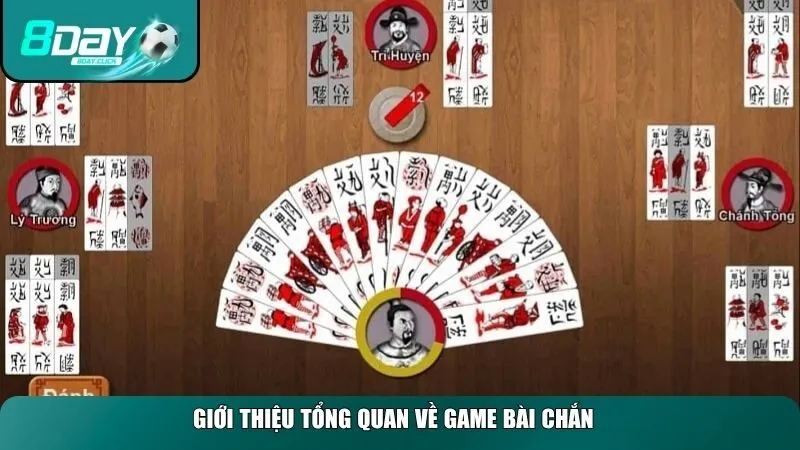 Giới thiệu tổng quan về game bài chắn