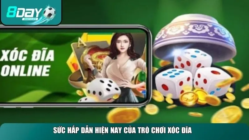 Sức hấp dẫn hiện nay của trò chơi xóc đĩa