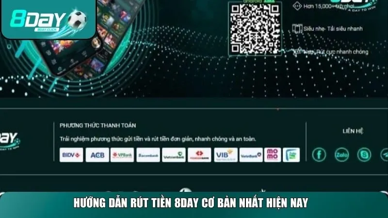 Hướng dẫn rút tiền 8DAY cơ bản nhất hiện nay